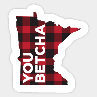 Minnesota You Betcha Sticker